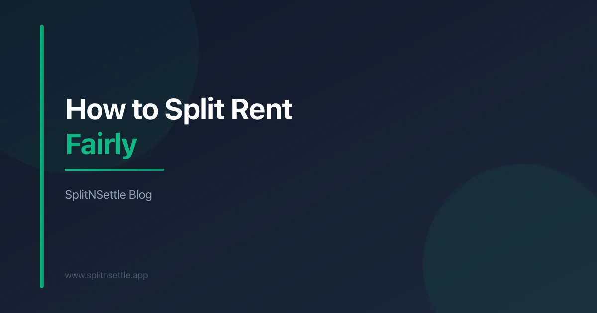 Split Pay Rent How to Split Rent Fairly with Roommates: Met… | SplitNSettle